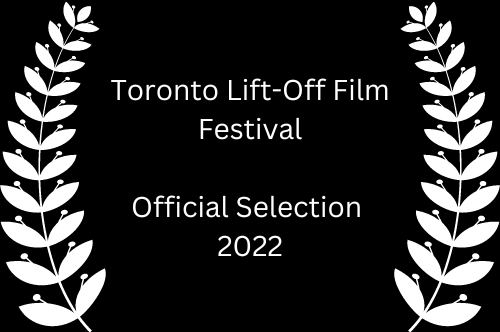 Toronto Lift-Off Film Festival 2022